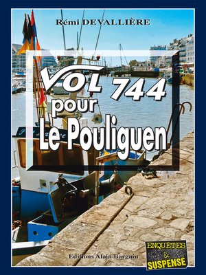 cover image of Vol 744 pour Le Pouliguen